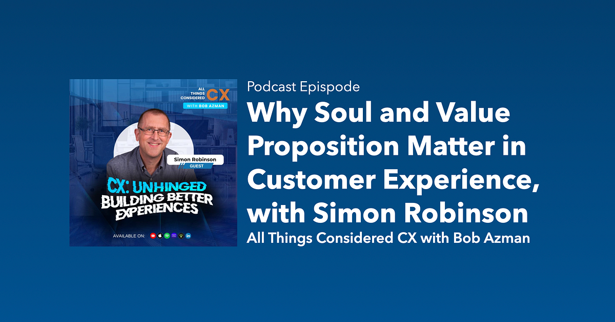 Why Soul and Value Propositions Matter in Customer Experience