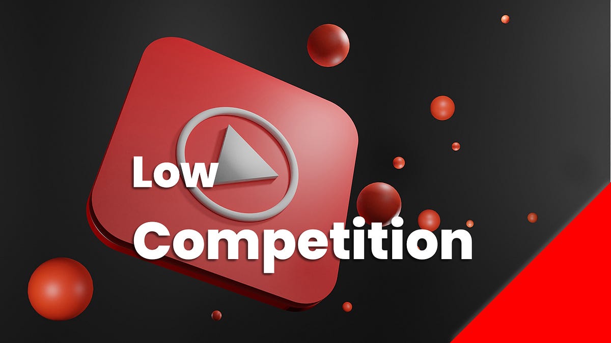 9 Easy Low Competition YouTube Niches (For Beginners) Medium