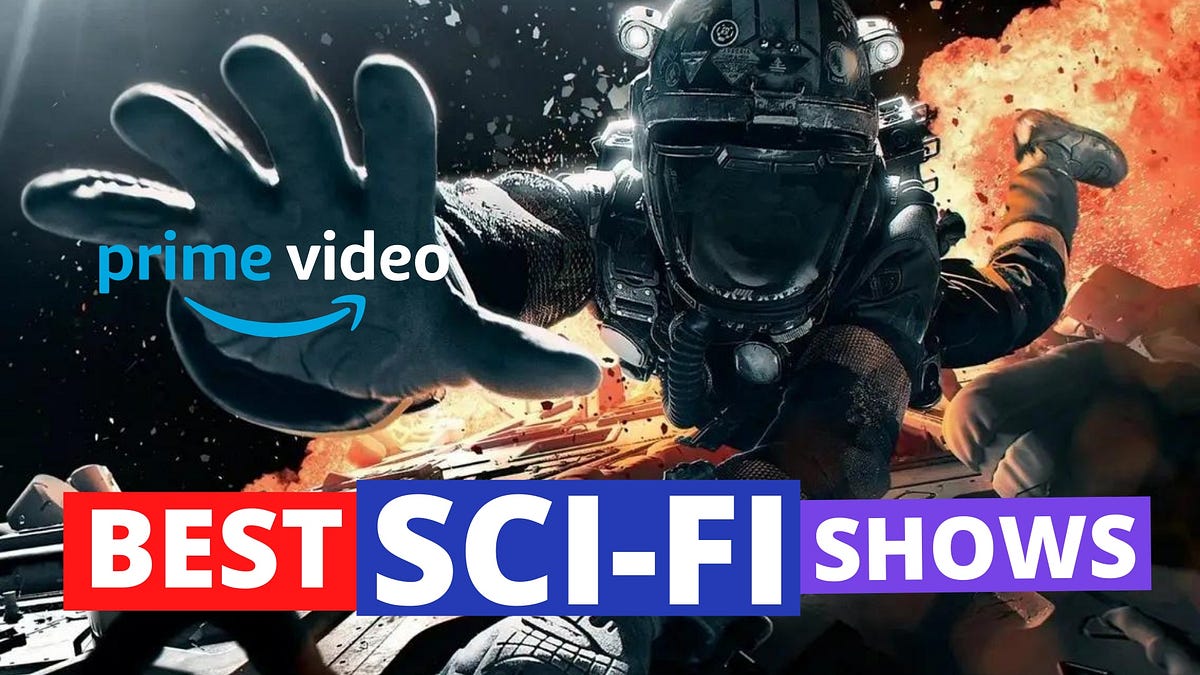 Best SciFi TV Shows on Amazon Prime Video by To