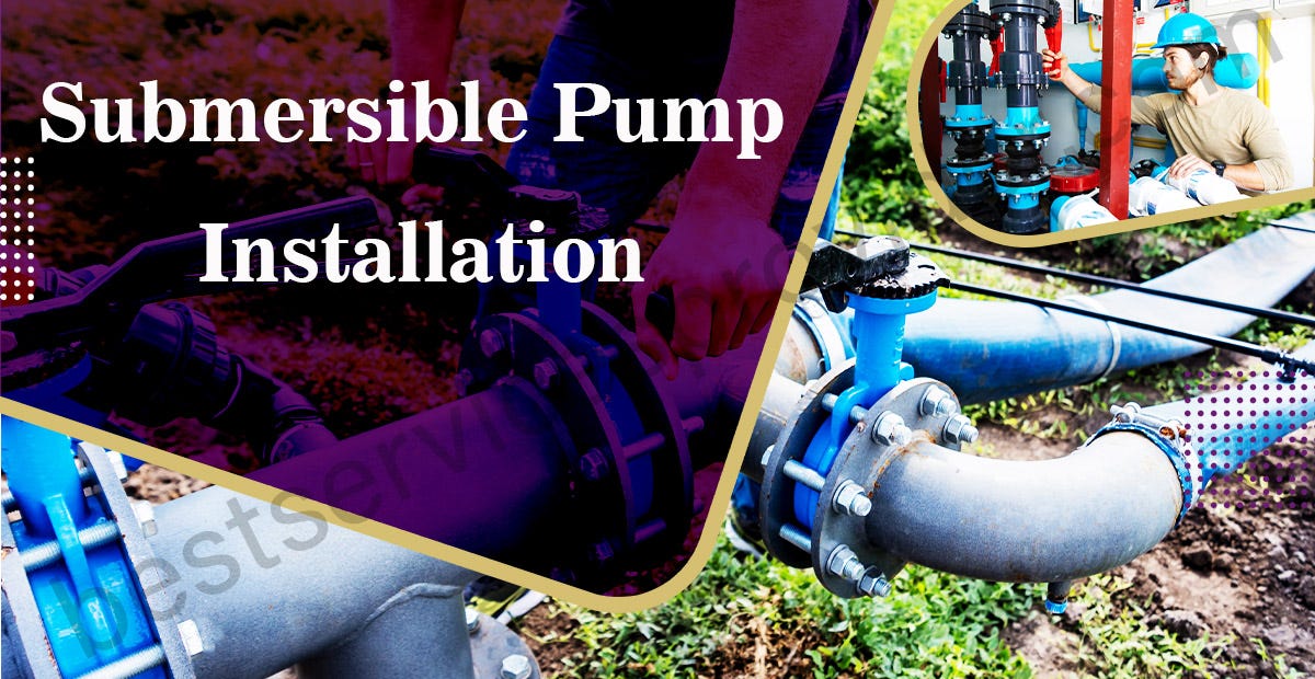 Submersible Pump Installation Bangalore Borewell Pump Repair by