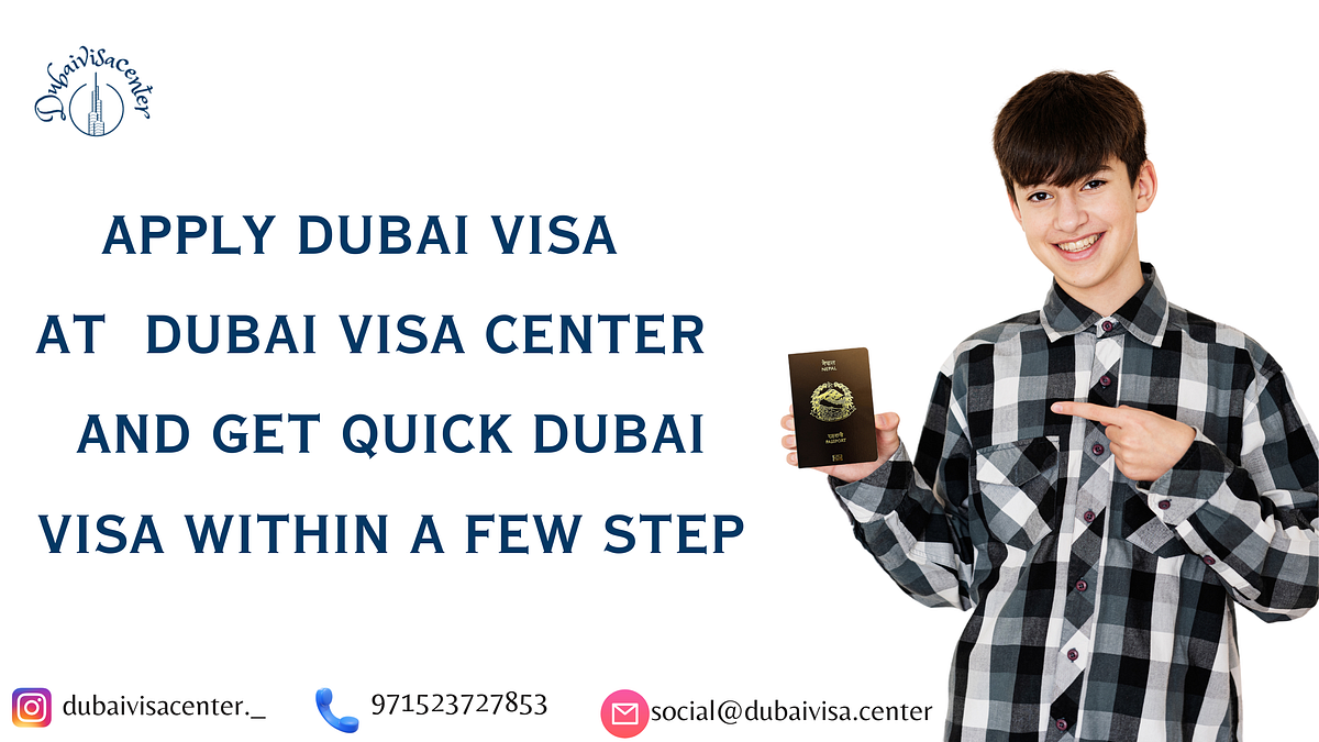 Dubai visa for Nepalese citizen How to apply Dubai visa from Nepal