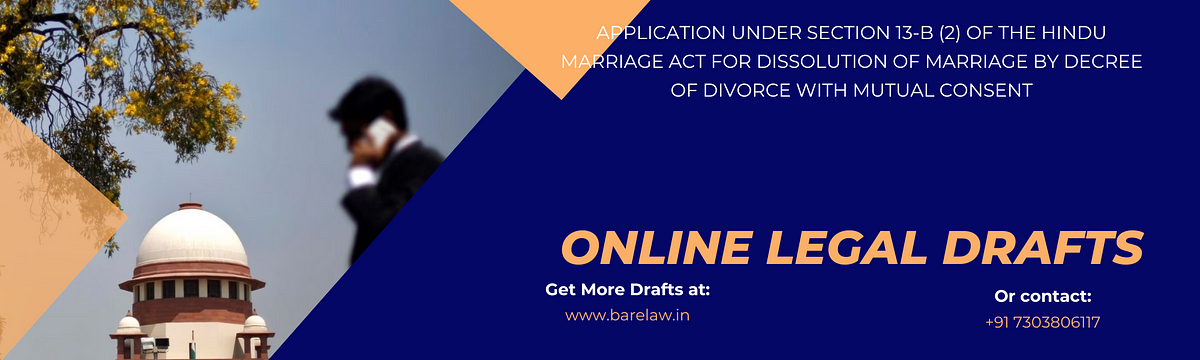 Application Under Section 13-B (2) Of The Hindu Marriage Act For ...