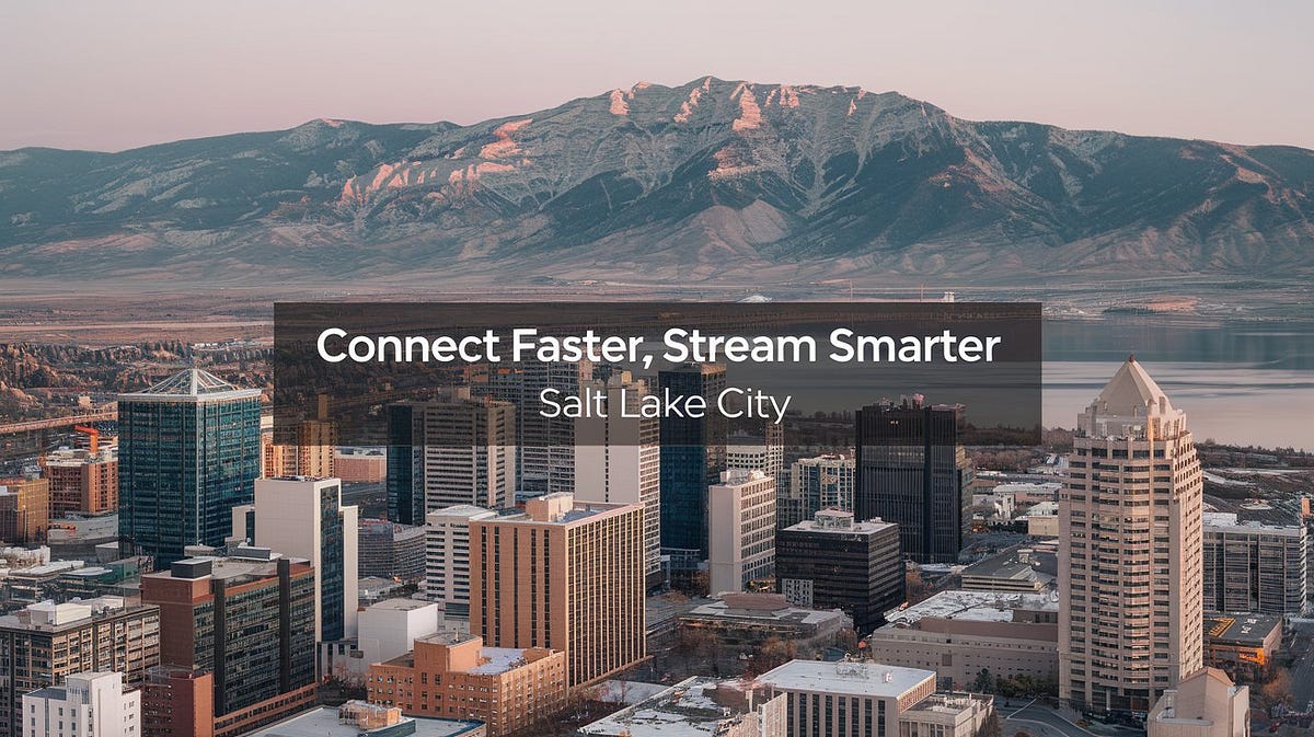 Top Internet Providers in Salt Lake City: Connect Faster, Stream Smarter