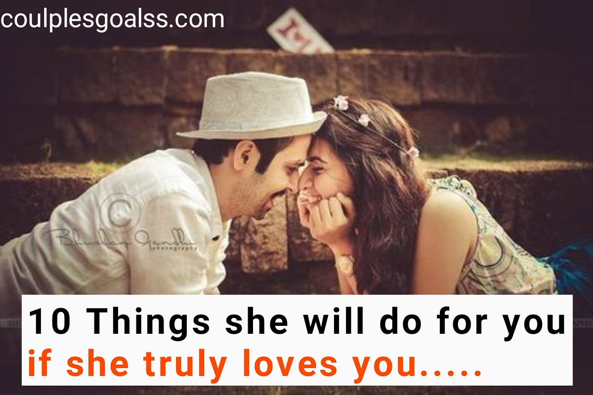 Does She Like Me?” 10 Sign To Know His Feelings For You by couples