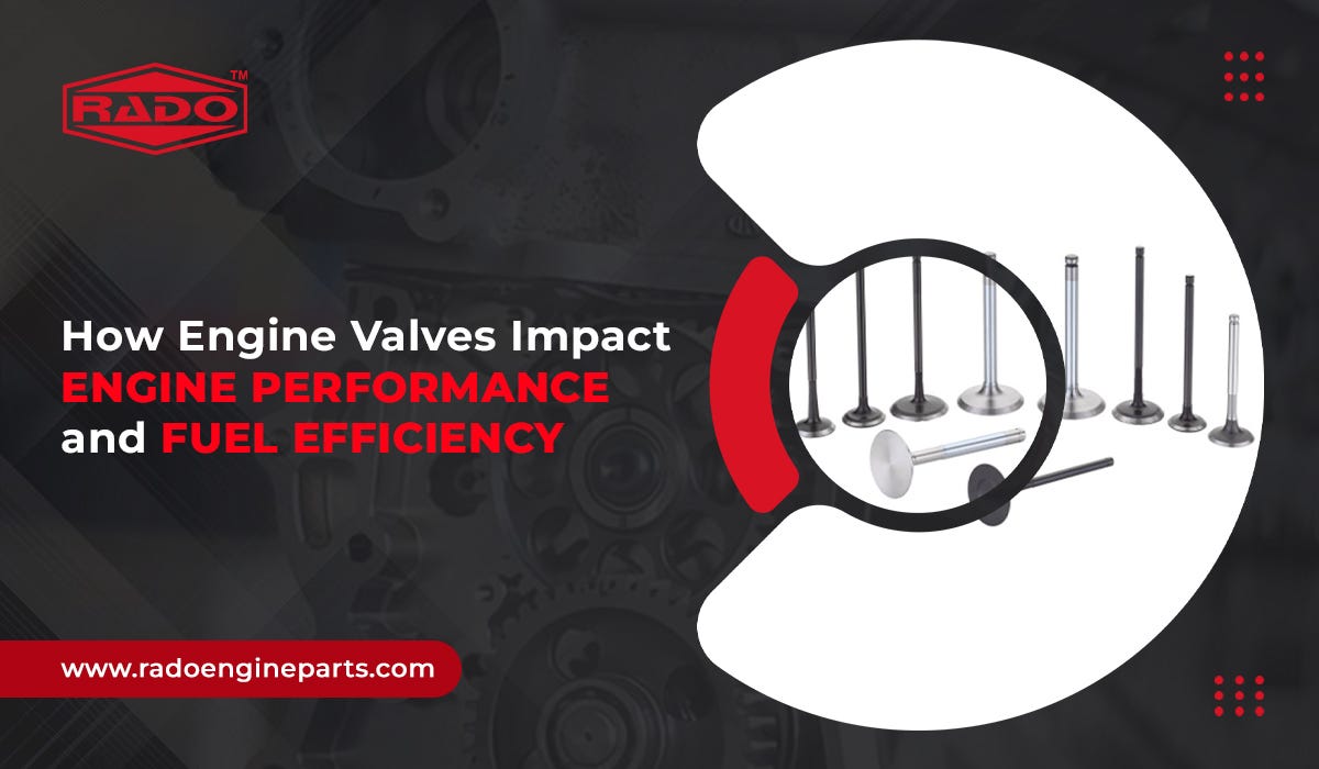 🚗 How Engine Valves Impact Engine Performance and Fuel Efficiency 🔧⚙️