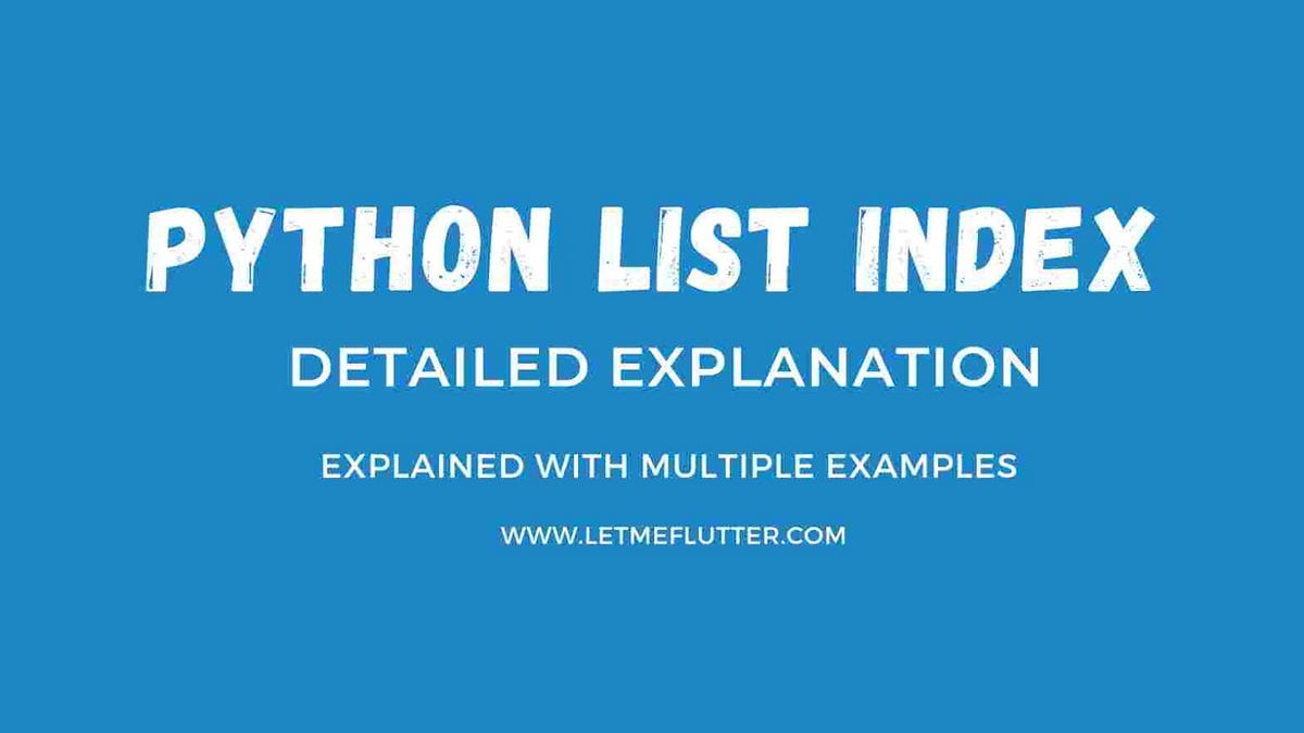 How To Easily Use Python List Index Method — Python Example Code | by ...
