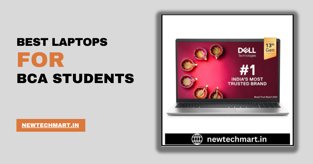 Best Laptops for BCA and MCA Students in India by New Tech Mart Nov