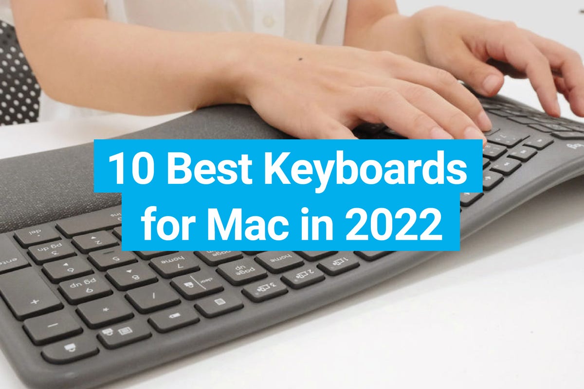 10 Best Keyboard for Mac to Buy for Creatives in 2022 Medium