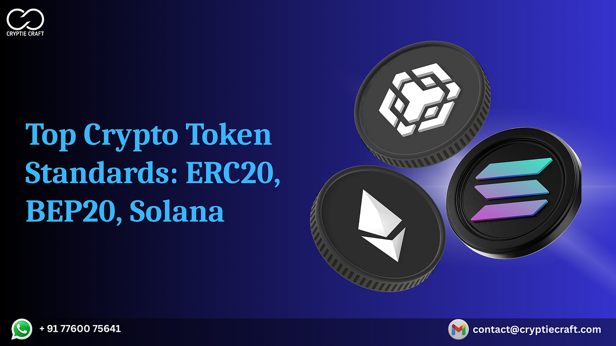 Top Crypto Token Standards: ERC-20, BEP-20, and Solana Explained | Medium
