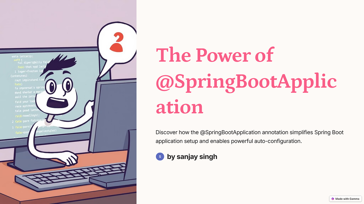Everything You Need to Know About @SpringBootApplication annotation in ...