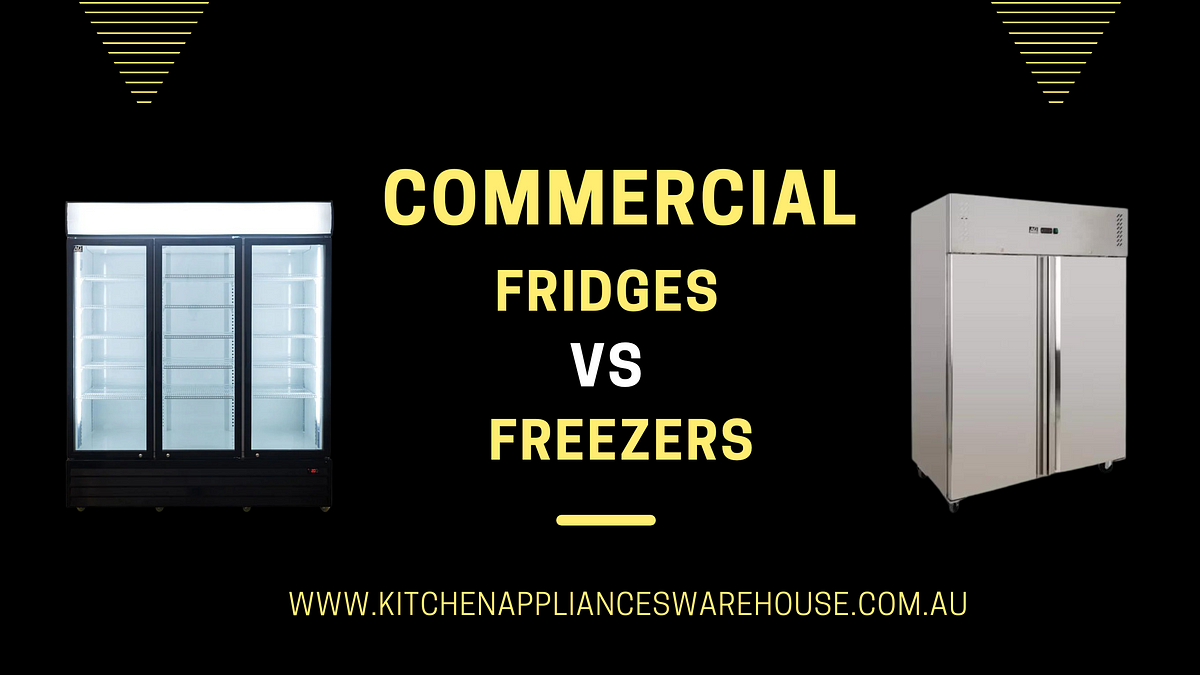 What is the difference between Commercial Fridges and Freezers?