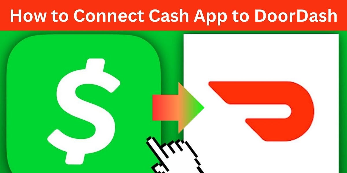 The Ultimate Guide to Using Cash App on DoorDash: Simplify Your Food