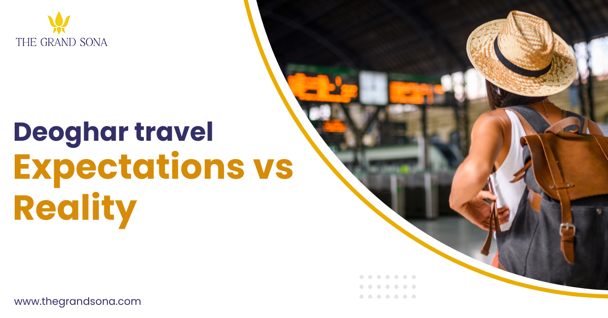 Deoghar Travel Expectations vs Reality