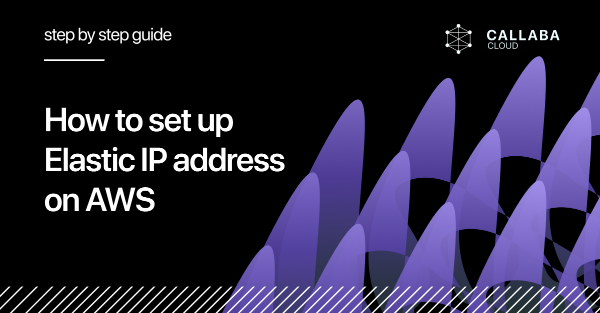 How to set up Elastic IP address on AWS by Callaba Cloud Medium