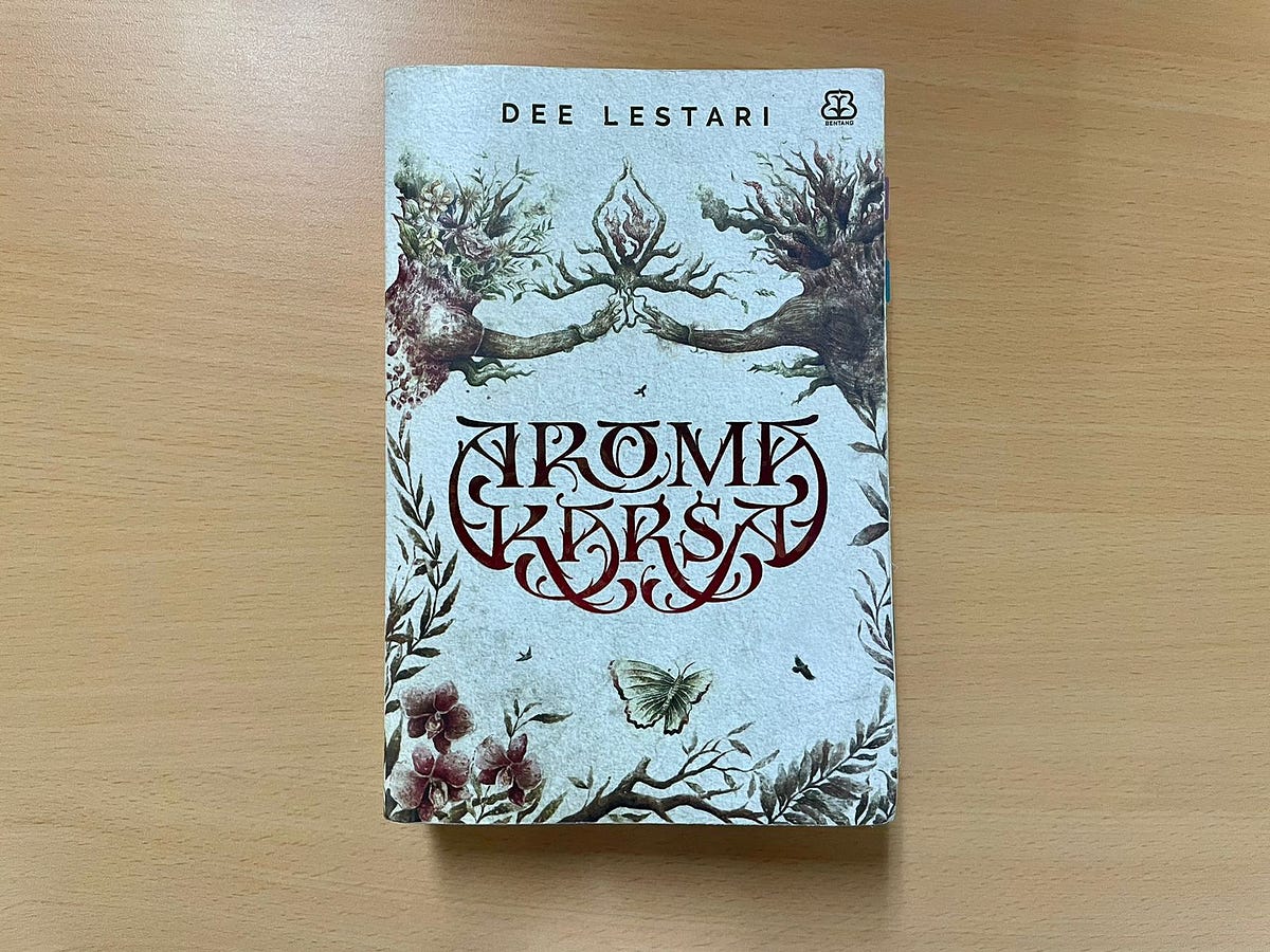 Book Review 15 — Aroma Karsa oleh Dee Lestari by Intan Kusuma Medium