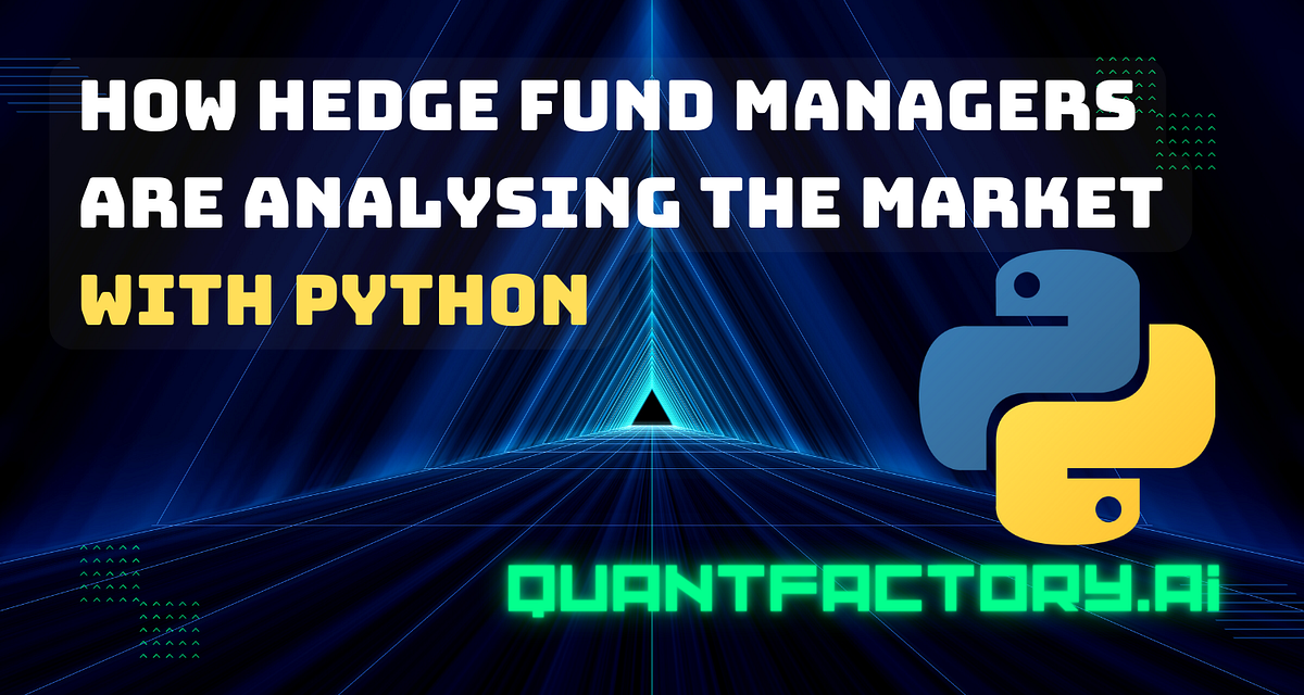 Hedge Fund Managers Are Trading The Market | Quant Factory