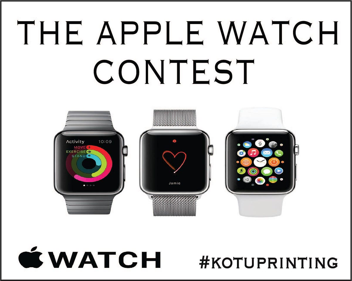 5 Reasons to join Kotu’s Apple Watch Contest by Kotu, Inc. Medium