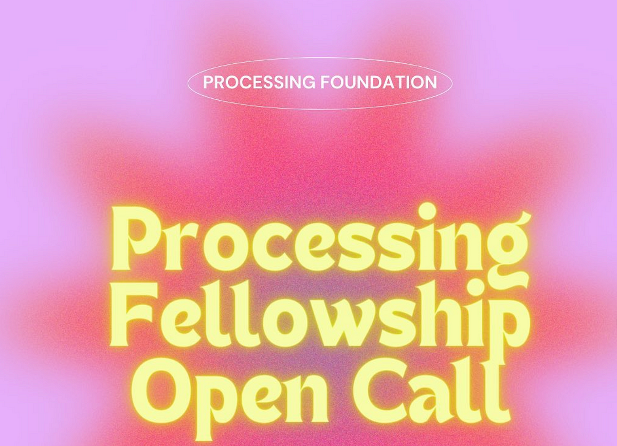 Processing Foundation Fellowship FAQs | by Processing Foundation | May,  2023 | Medium