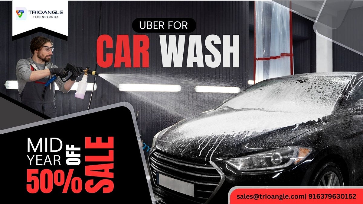 uber for car wash on demand car wash app development Medium