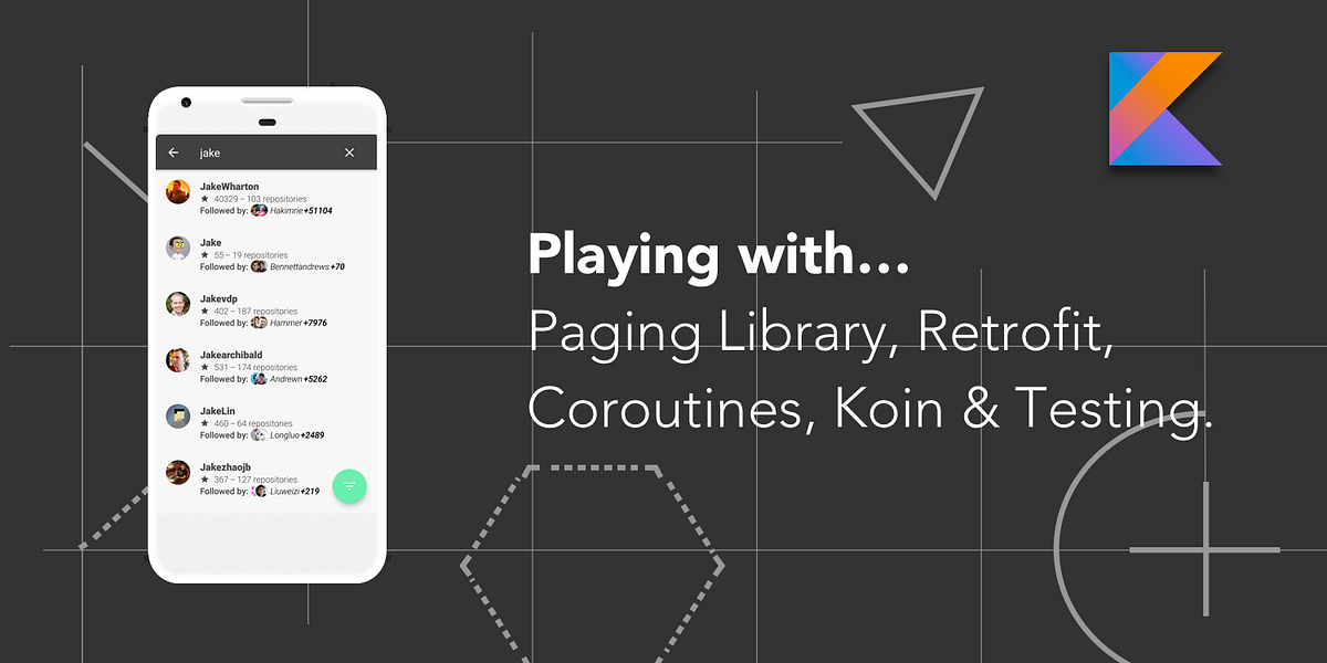 Playing with…. Paging Library, Retrofit, Coroutines… by Philippe