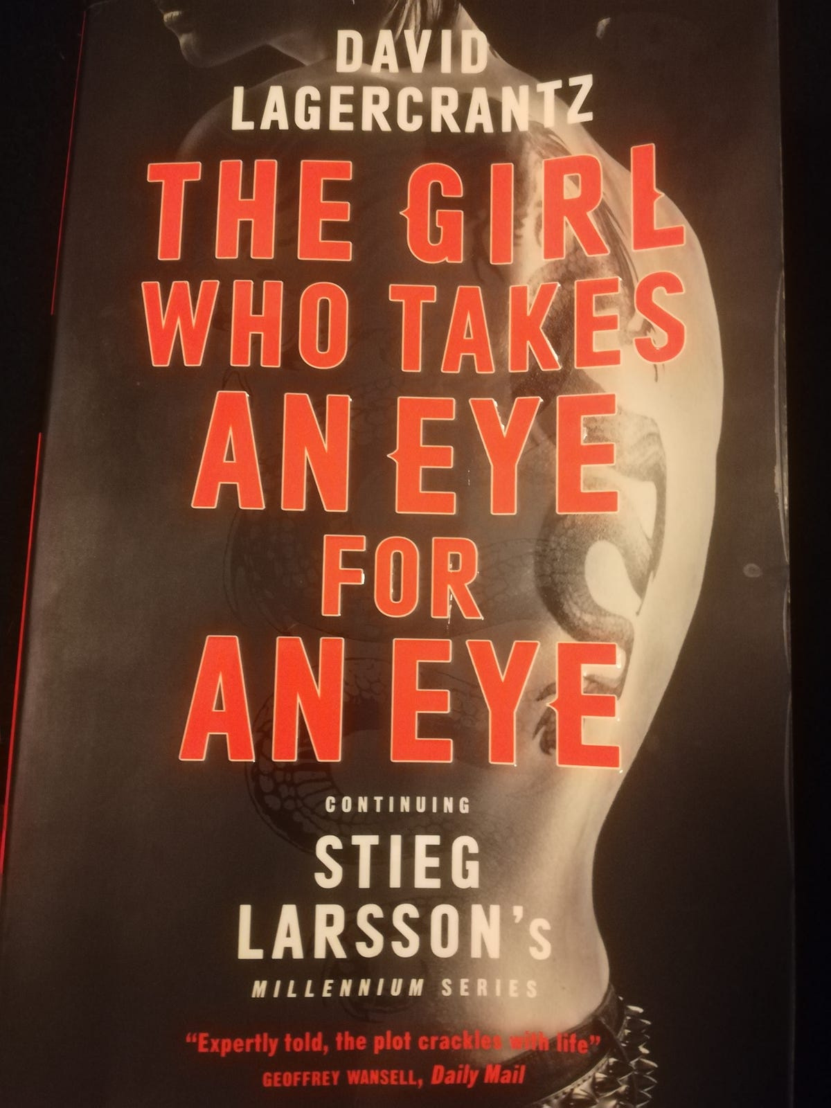 Book Review David Lagercrantz — The Girl Who Takes An Eye For An Eye