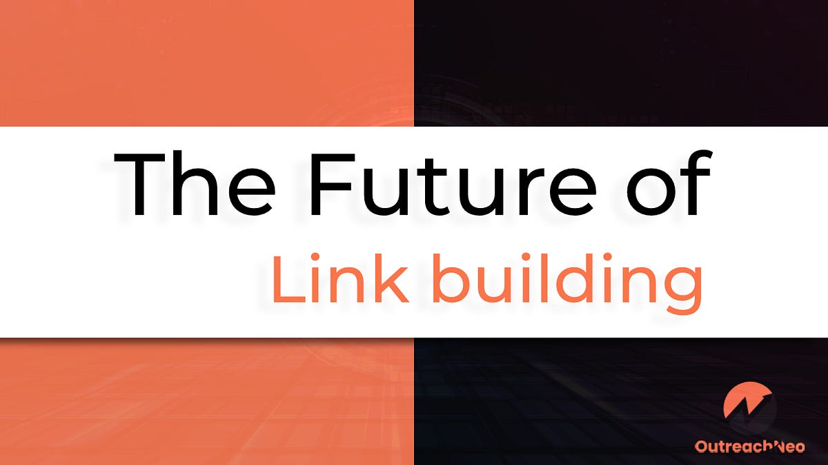 The Future Of Link Building Predictions For 2024 By Mizanur Rahman   1*0bXdwvdFHb8IlLQyB7rCWw 