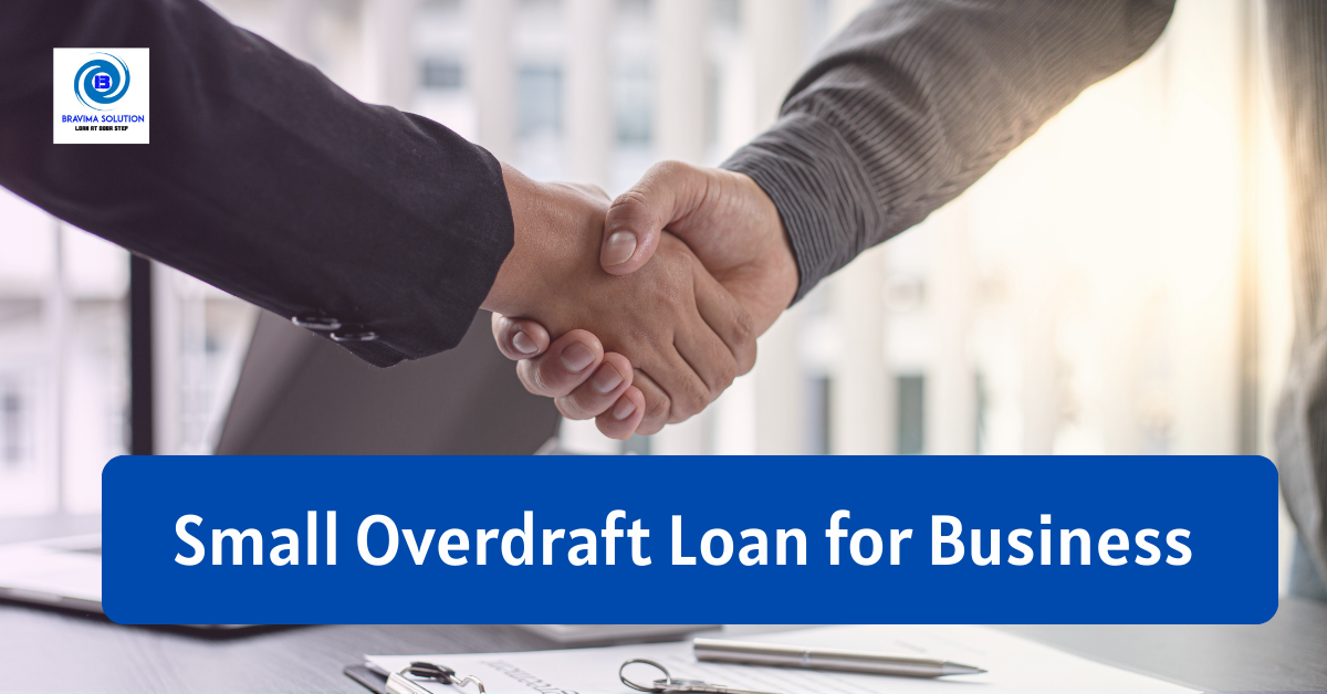 Small Overdraft Loan for Business: A Smart Way to Manage Cash Flow