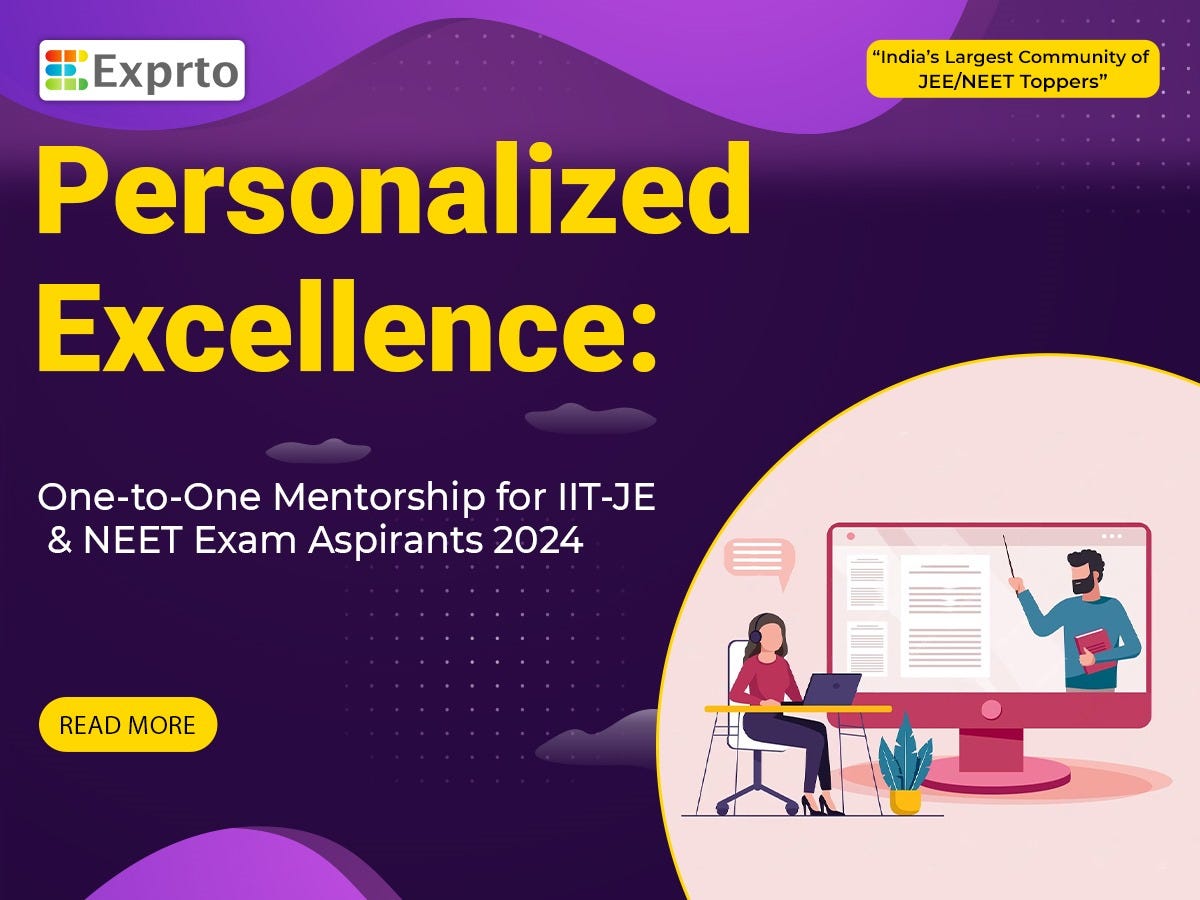 Personalized Excellence: One-to-One Mentorship for IIT-JEE and NEET ...