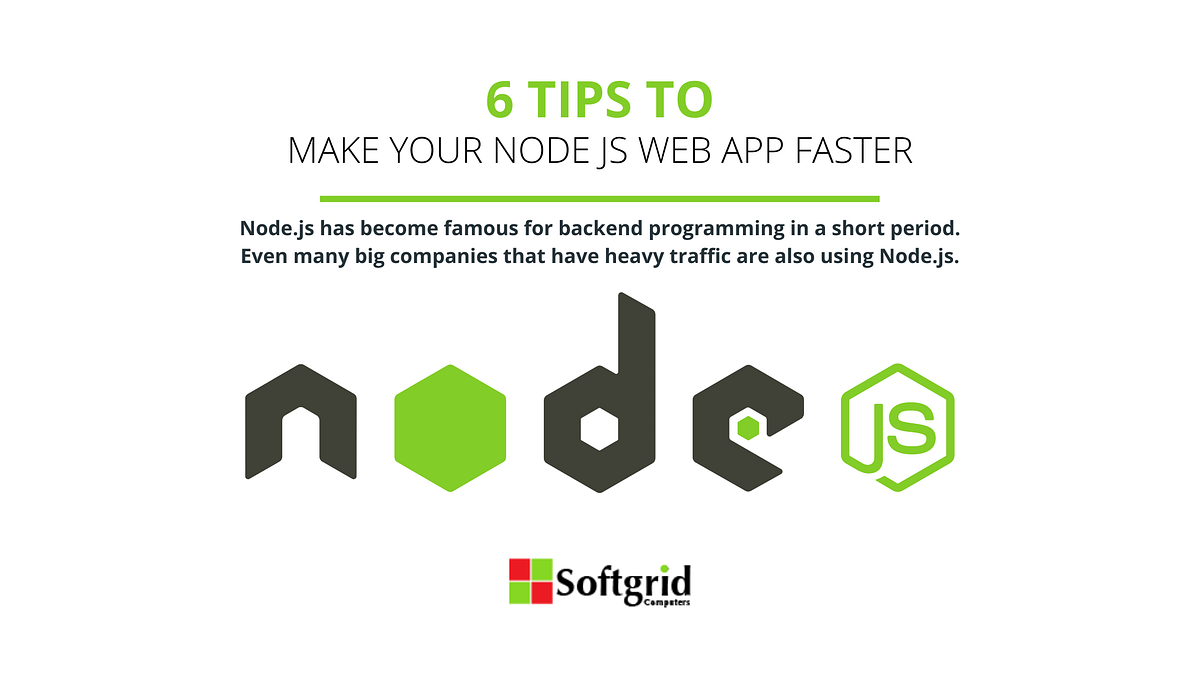 6 Tips to Make your Node JS Web App Faster | by Ajay Golani | Medium
