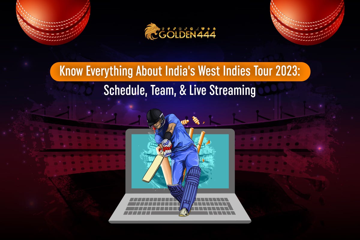 Know Everything About Indias West Indies Tour 2023 Schedule, Team, and Live Streaming by Golden444 Jul, 2023 Medium