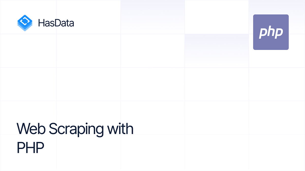PHP cURL for Web Scraping: Sessions, Cookies, and Headers | by HasData ...