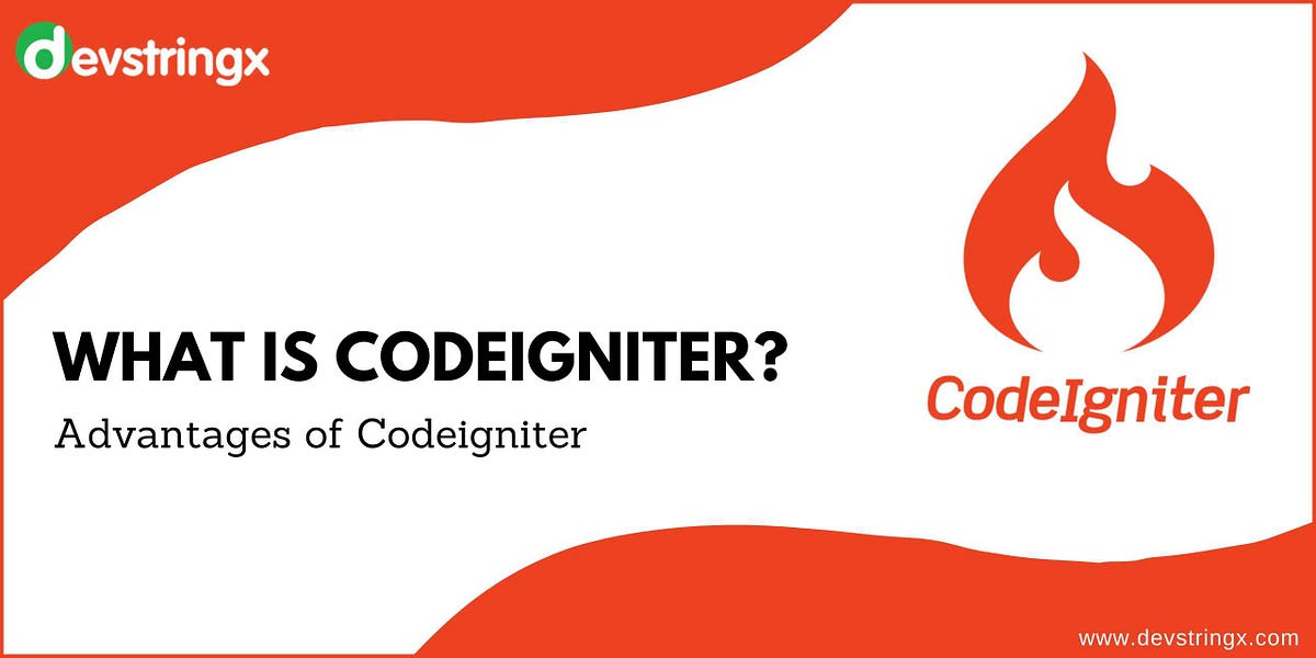 What Is Codeigniter In PHP and Its Benefits? by Devstringx