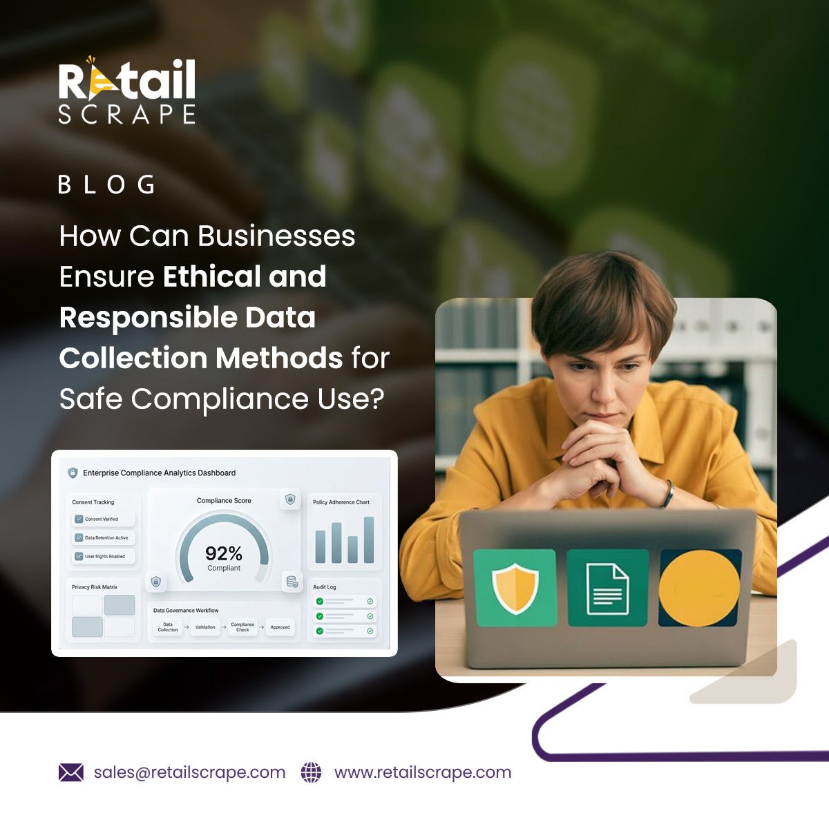 How Can Businesses Ensure Ethical and Responsible Data Collection Methods for Safe Compliance Use?