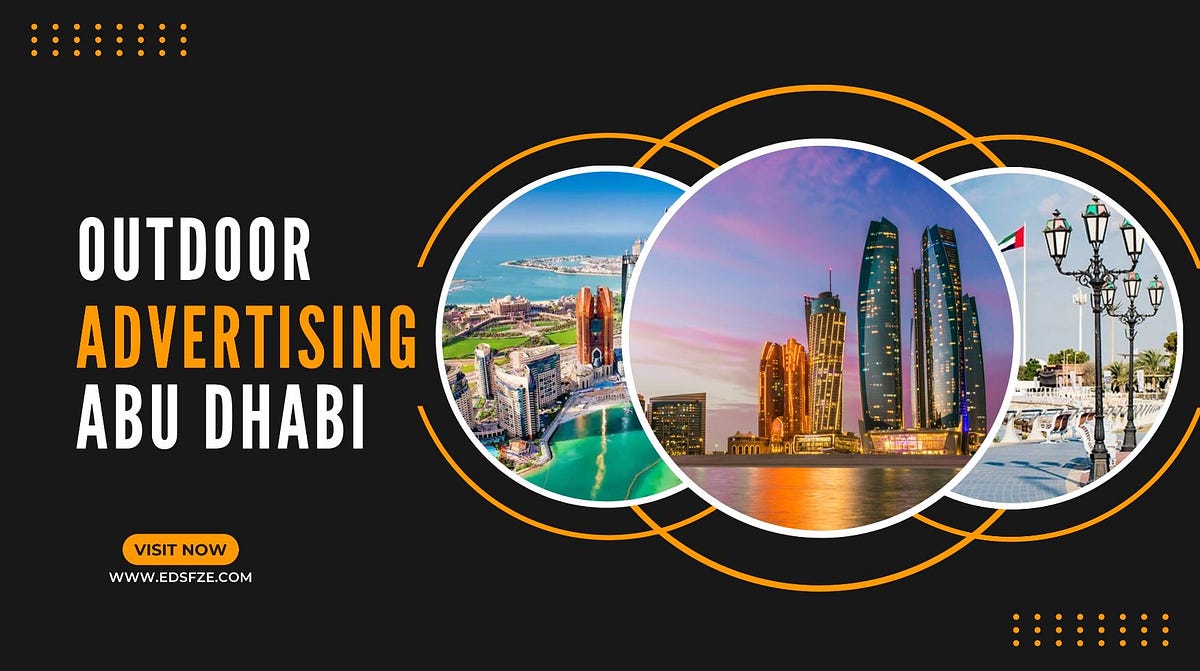 Unleash Your Brand’s Potential Dynamic Outdoor Advertising in Abu