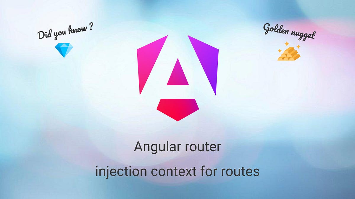 💎 Angular router: injection context for routes | by Wojciech Trawiński ...