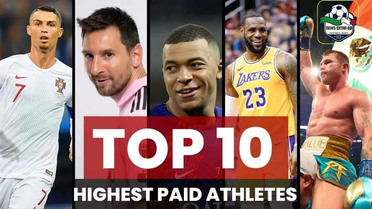 Top 10 highestpaid athletes in the world 2023 Newsextrabd Medium