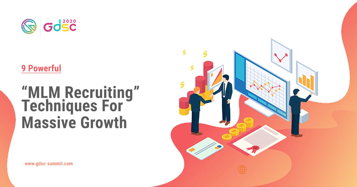 9 Powerful “MLM Recruiting” Techniques For Massive Growth | by 