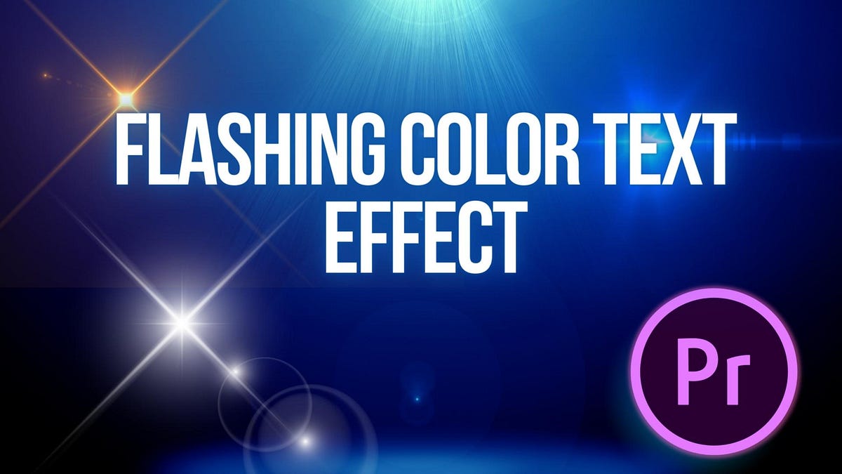 How to Create a Flashing Color Text Effect in Premiere Pro 2024