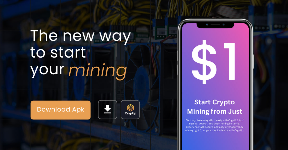Start Crypto Mining from Just $1 with CrypUp!