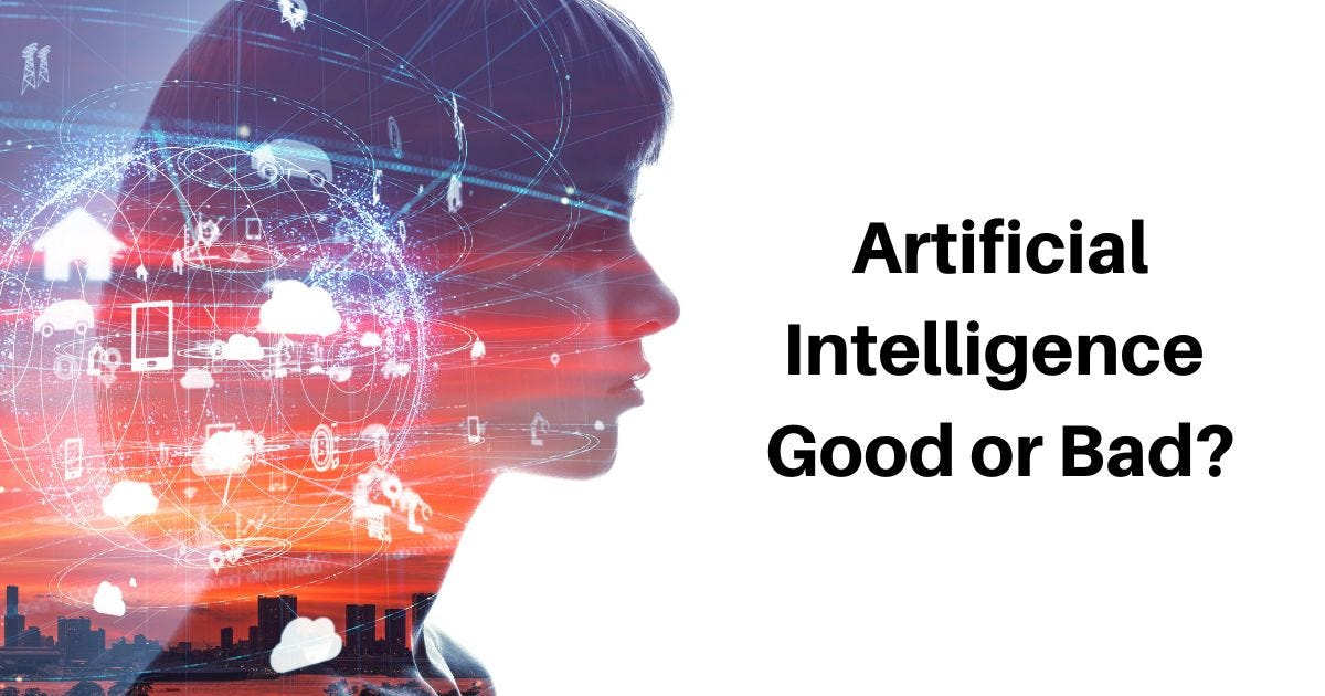 artificial intelligence good or bad essay