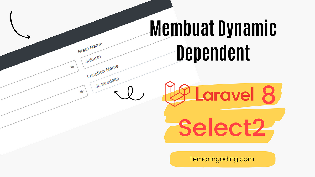 laravel-tutorial-creating-dynamic-dependent-with-select2-by-mantan