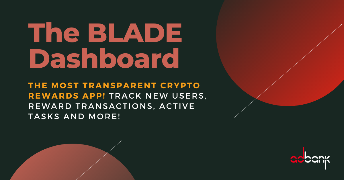 Announcing the BLADE Dashboard. Track Tasks, BLADE ID’s, Reward… by