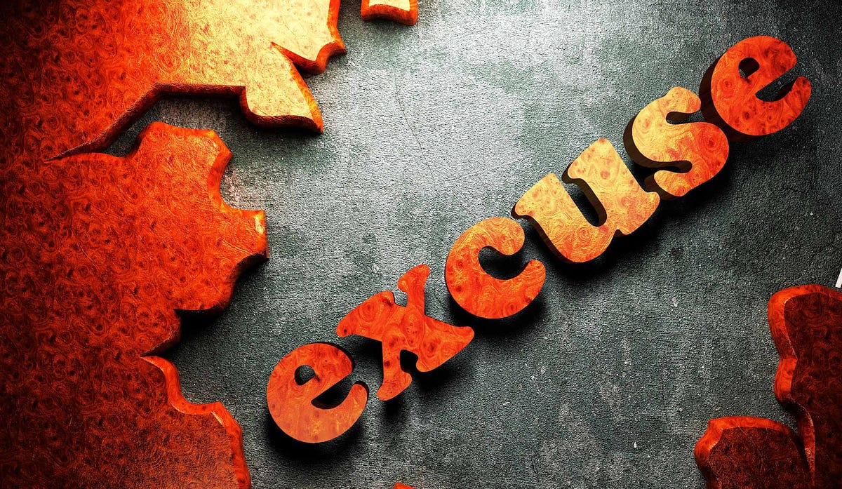 No More Excuses