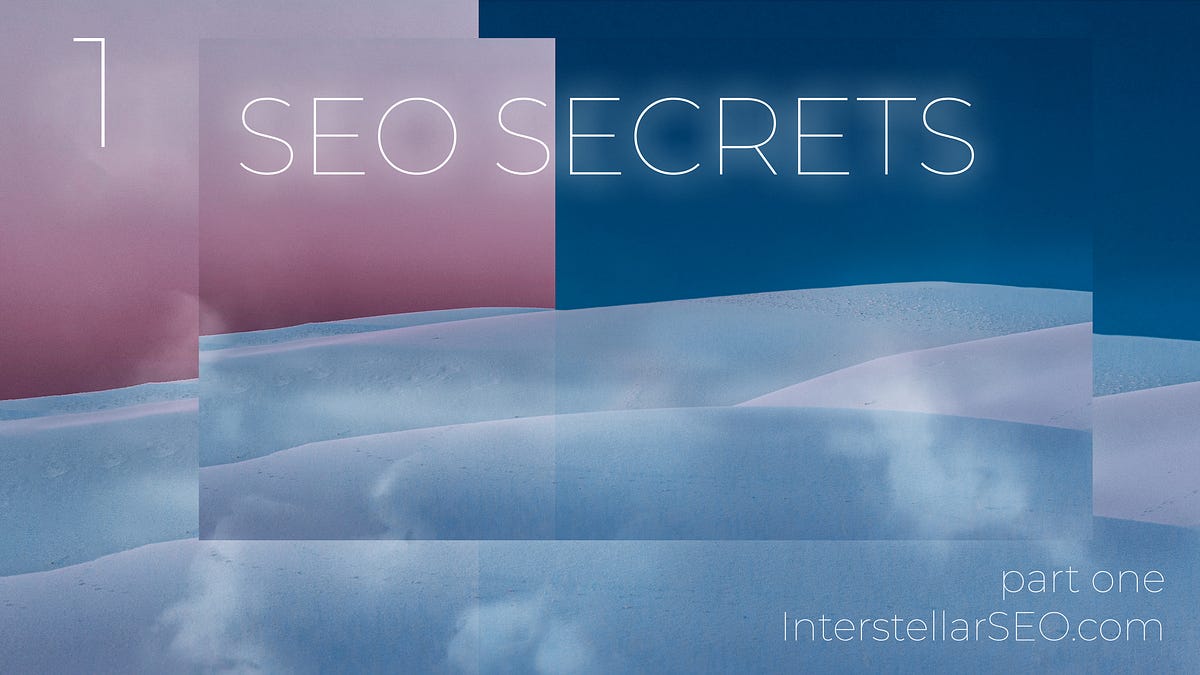 SEO Secrets Exposed: What THEY Don’t Want You to Know | by