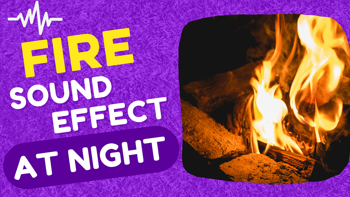 Fire sound effect at night Burning fire Sound free download Efeitos