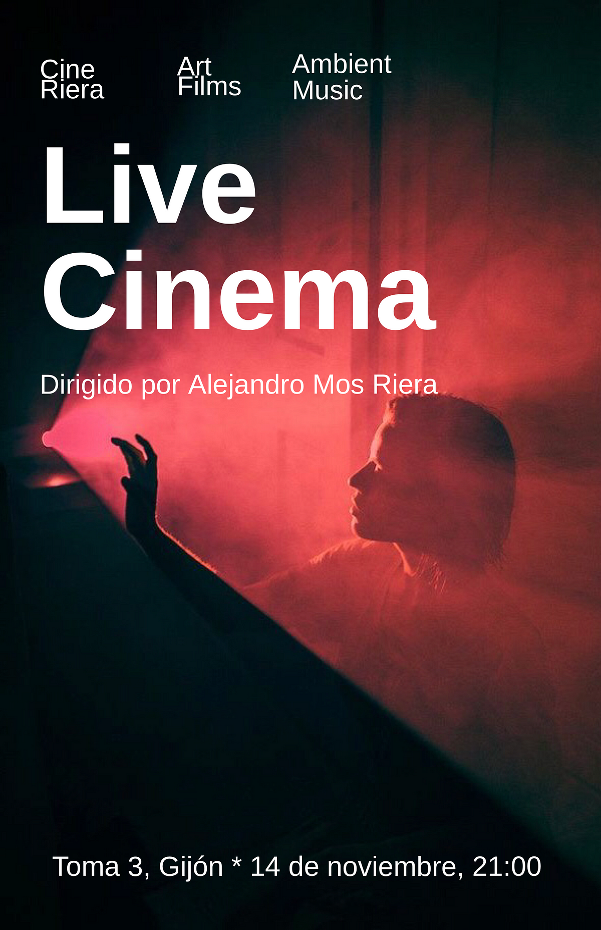 Live Cinema”. Art Film by Alejandro Mos Riera (2022) | by Alejandro Mos  Riera | Medium