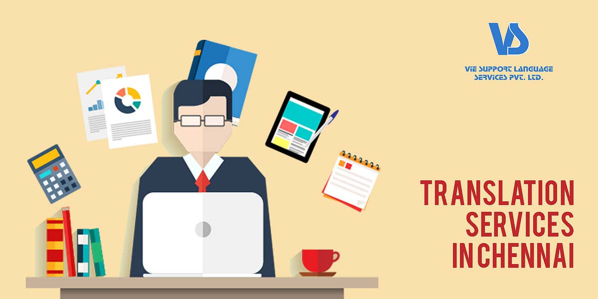 Translation Services in Chennai. We take pride in having worked with… by jasminejas01 Medium