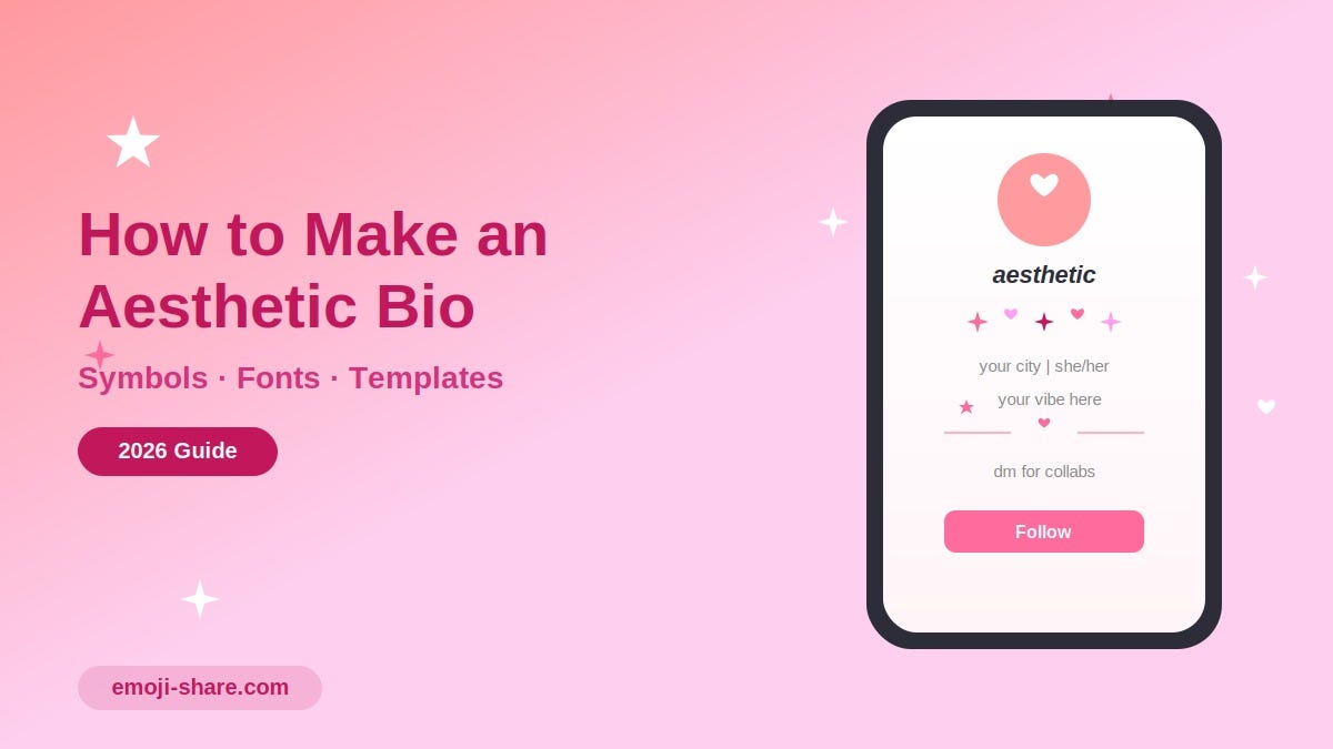 How to Make an Aesthetic Instagram Bio in 2026 (Symbols, Fonts & Templates)