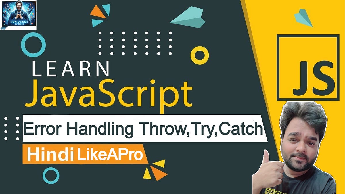 Understanding JavaScript Errors with Throw, Try, Catch, and Finally Unlocking JavaScript’s