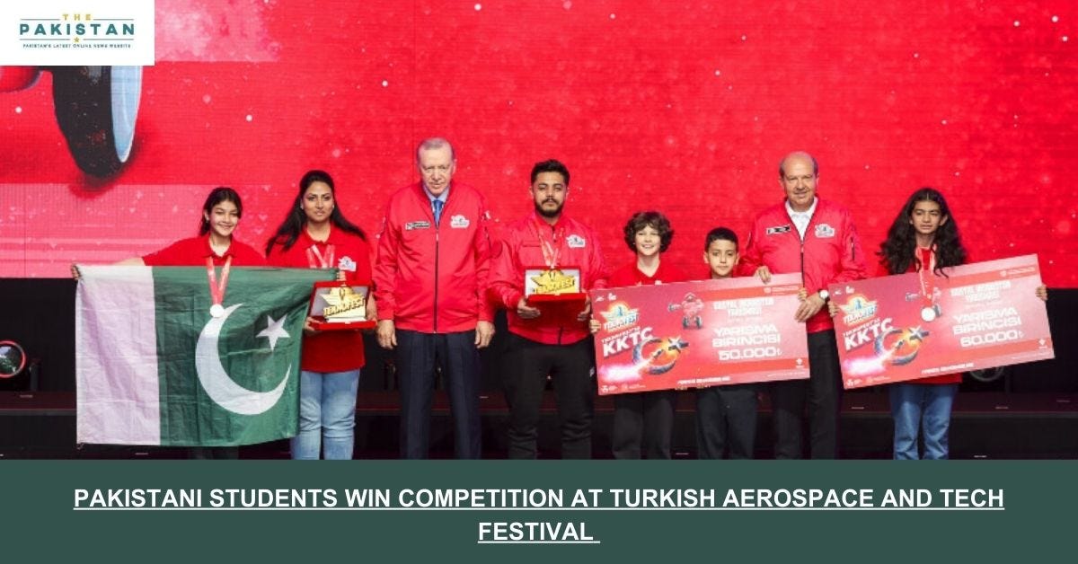 Pakistani School Students Win First Prize at Teknofest Aerospace Festival